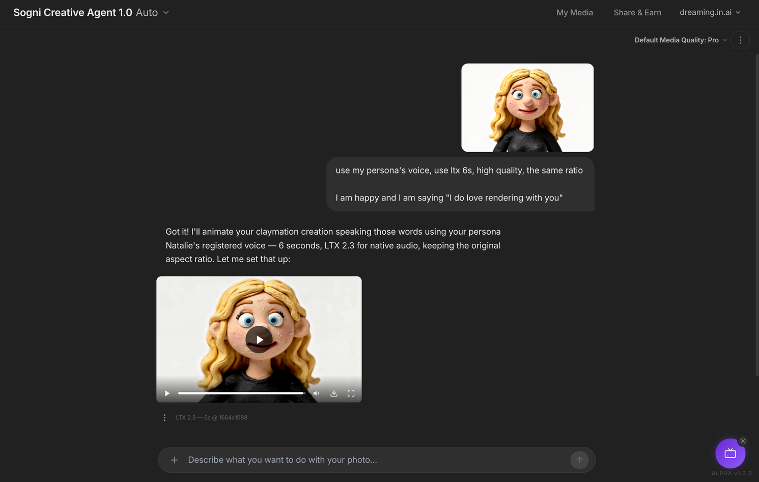 Sogni chat, user uploads claymation portrait and asks for LTX 2.3 video with persona voice; agent returns a 6-second video at 1664x1088.